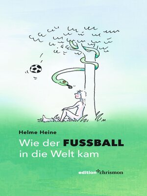 cover image of Wie der Fußball in die Welt kam